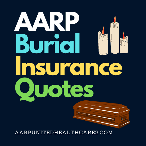 AARP Burial Insurance Quotes