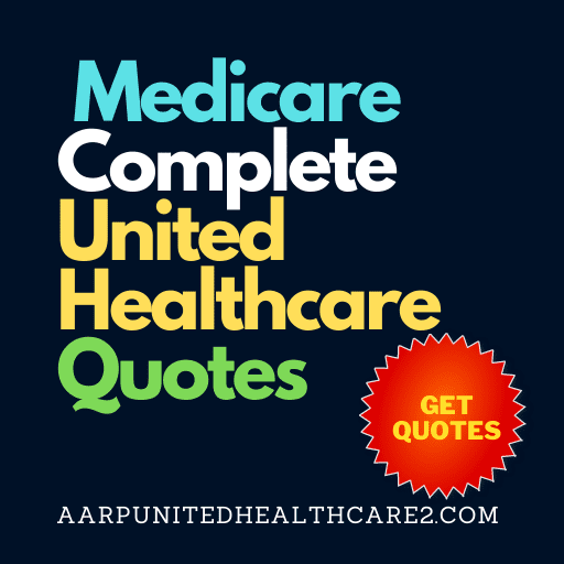 Medicare Complete United Healthcare Quotes