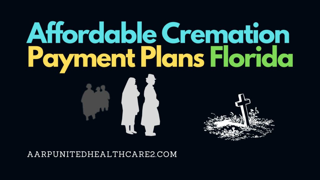 Affordable Cremation Payment Plans Florida