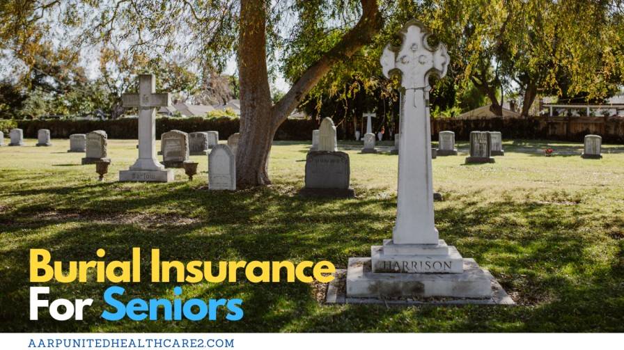 Burial Insurance For Seniors