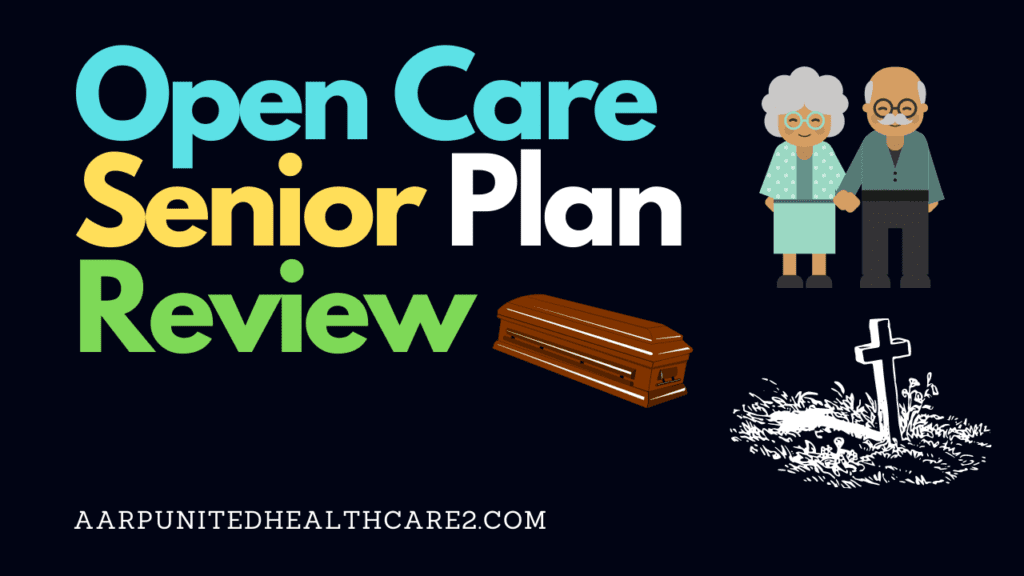 Open Care Senior Plan Review