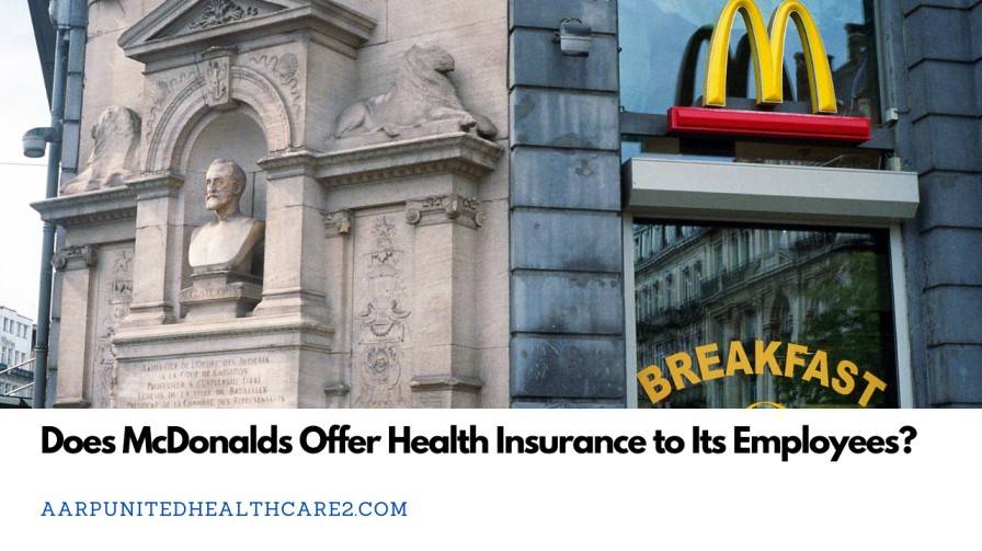 Does McDonald's Offer Health Insurance to Its Employees?