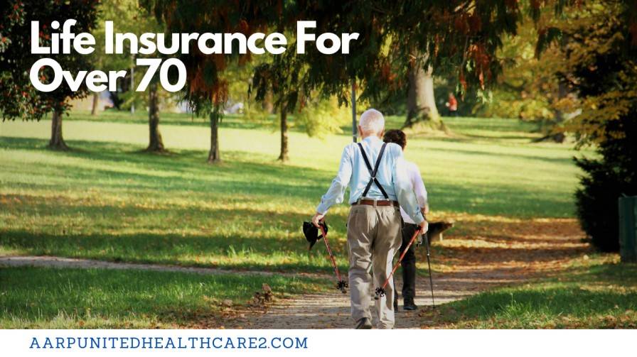 Life Insurance For Over 70