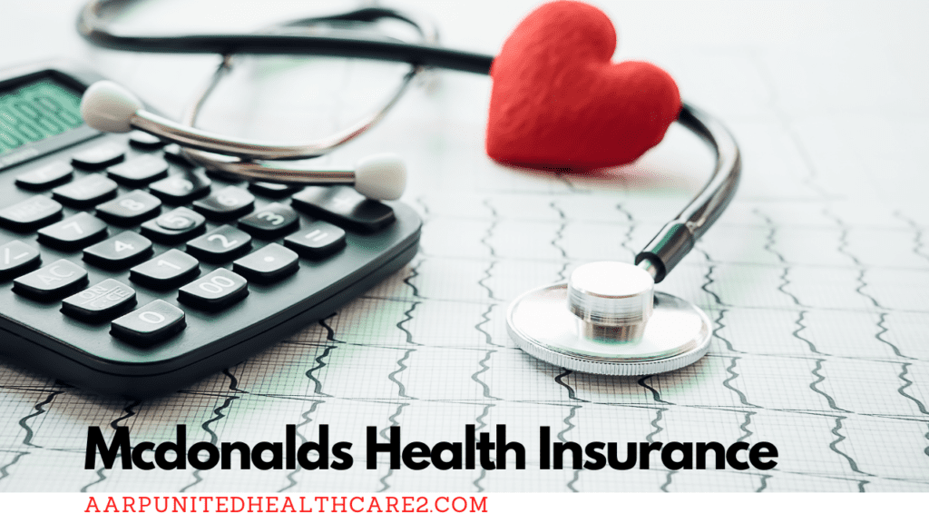 Mcdonalds Health Insurance