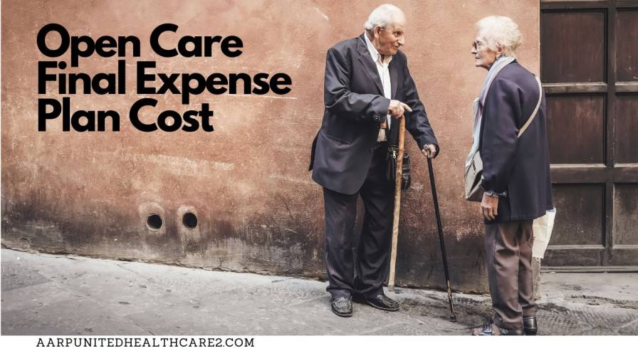 Open Care Final Expense Plan Cost 