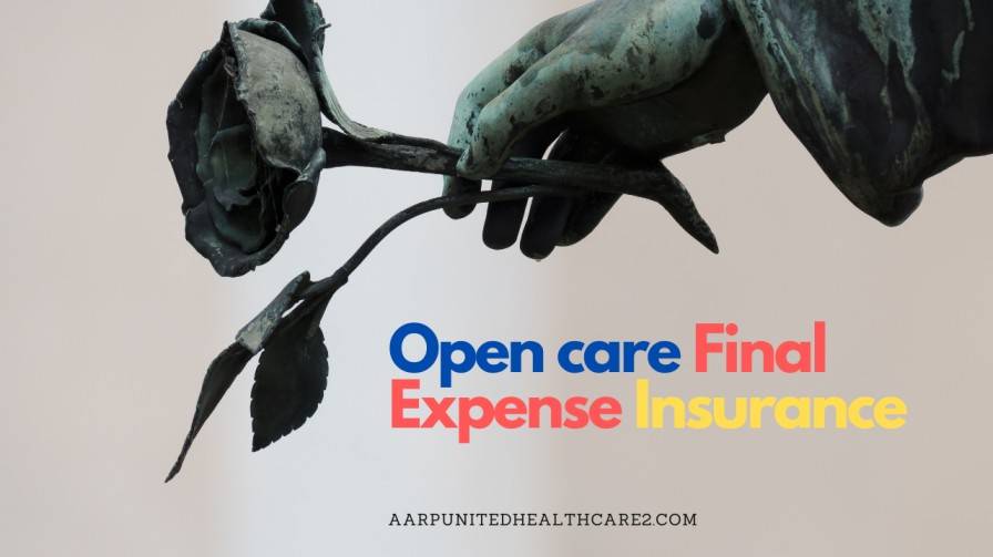 Open care Final Expense Insurance 