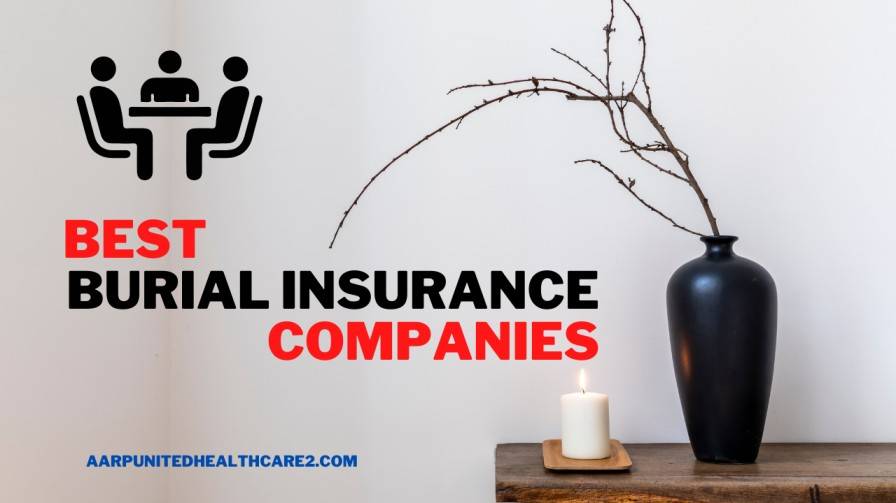 Best Burial Insurance Companies