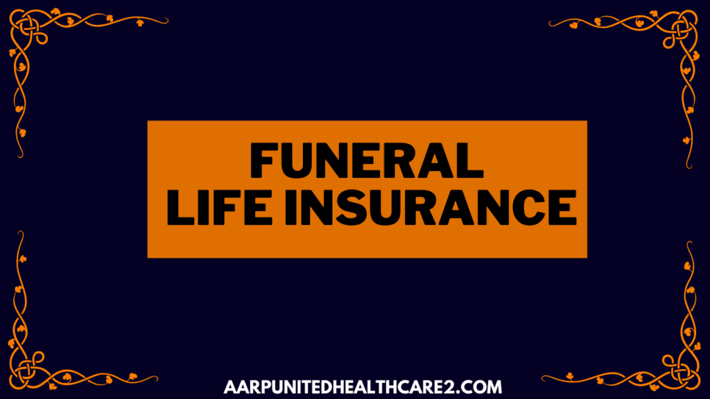 Funeral Life Insurance