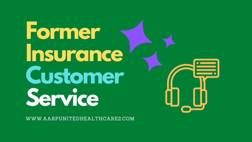 Former Insurance Customer Service