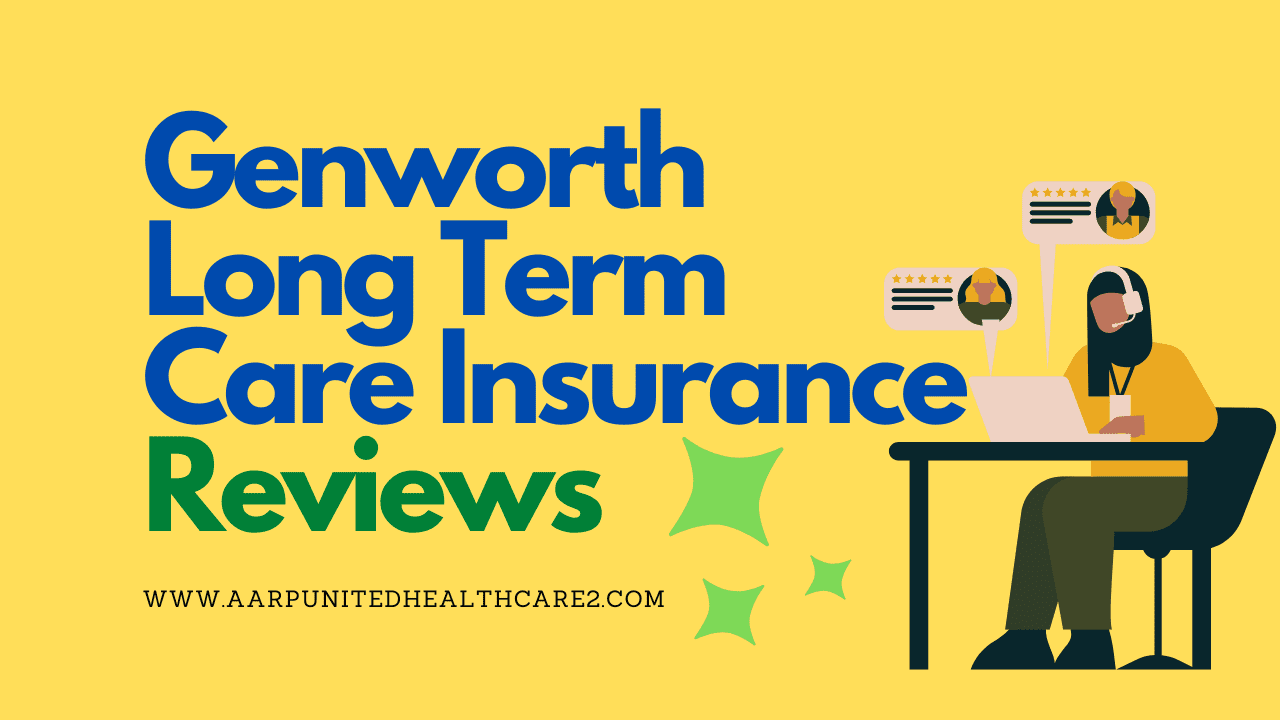 Genworth Long Term Care Insurance Reviews