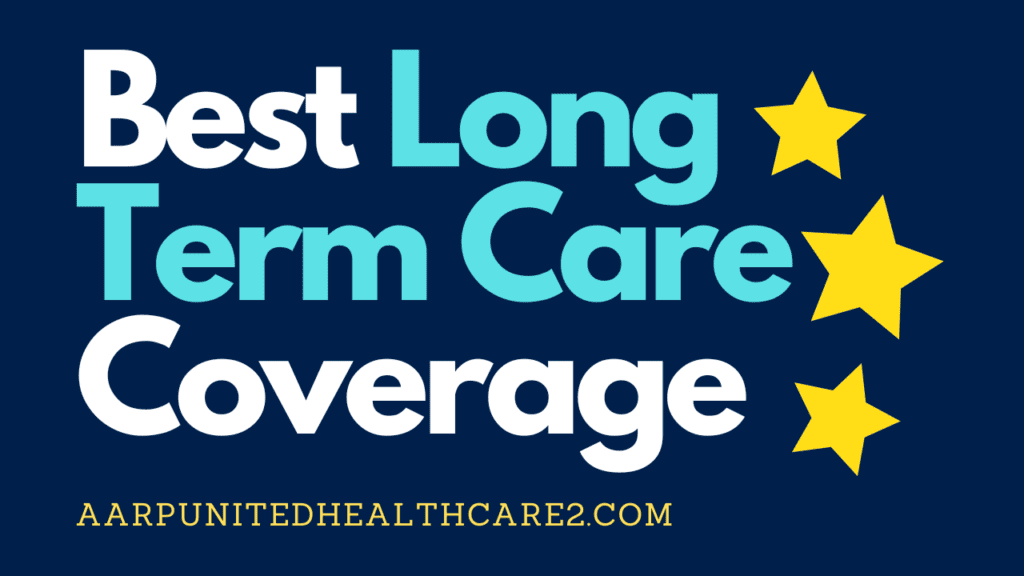 Long Term Care Coverage