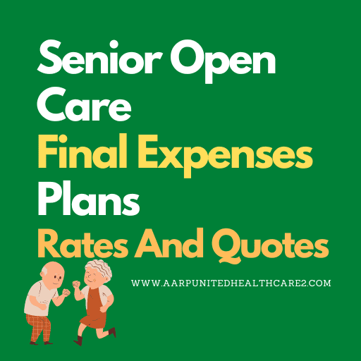 Open Care Final Expense Plans Rates And Quotes