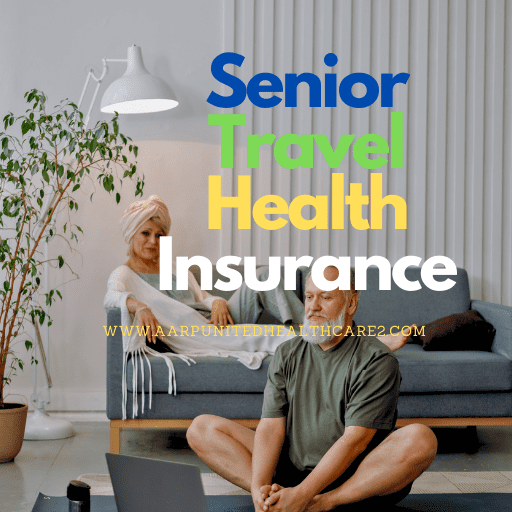Senior Travel Health Insurance
